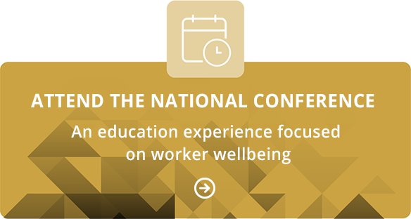 Attende the National Conference - An education experience focused on worker wellbeing